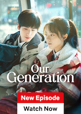 Kliknij by uzyskać więcej informacji | Netflix: Our Generation / Our Generation | Set in the early '90s, a bubbly girl and a gloomy boy form a bond. Can their friendship survive the struggles of growing up and bloom into something more?